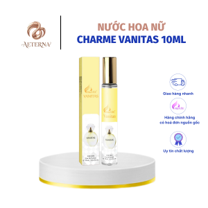[AETERNA x CHARME PERFUME] Nước Hoa Nữ Charme Vanitas 10ml Chính Hãng, Lưu Hương Dai