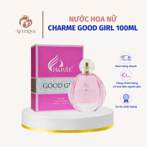 [AETERNA x CHARME PERFUME] Nước Hoa Nữ Charme Good Girl 100ml Chính Hãng, Lưu Hương Dai